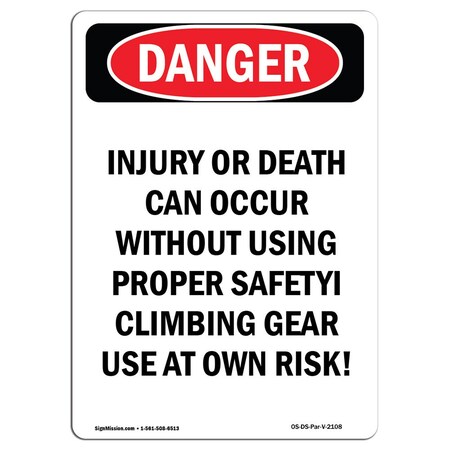 Signmission OSHA Danger Sign, Injury Or Death Can Occur W/O, 14in X 10in Decal, 10" W, 14" L, Portrait OS-DS-D-1014-V-2108